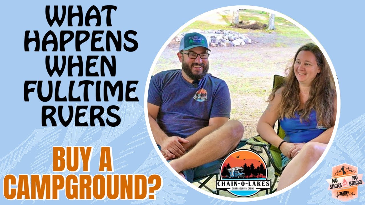 From Fulltime RVers to Campground Owners