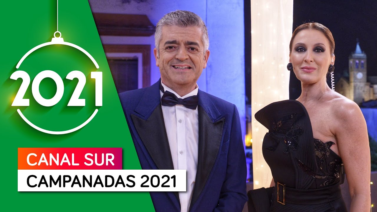 Campanadas Canal Sur 2021 con Eva Ruiz, Modesto Barragán, el colectivo sanitario y los mayores