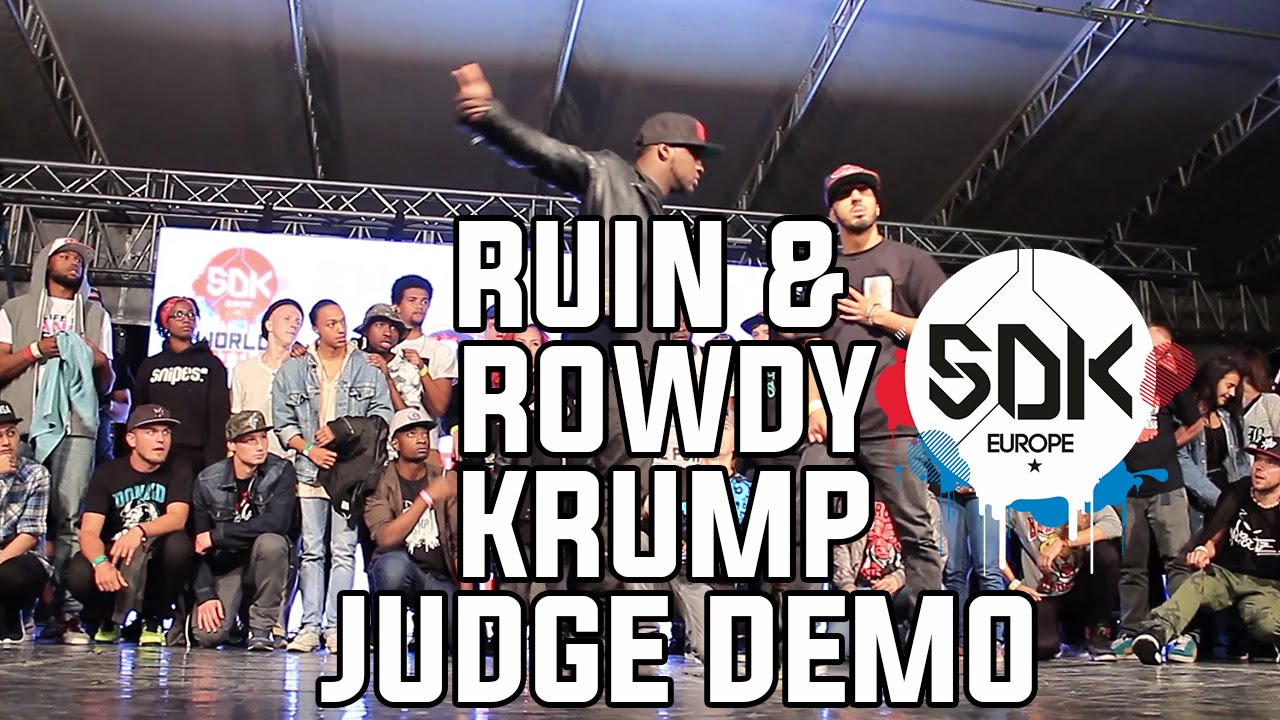 SDK EUROPE 2015 KRUMP JUDGE DEMO l RUIN & ROWDY |  Orokana Studios