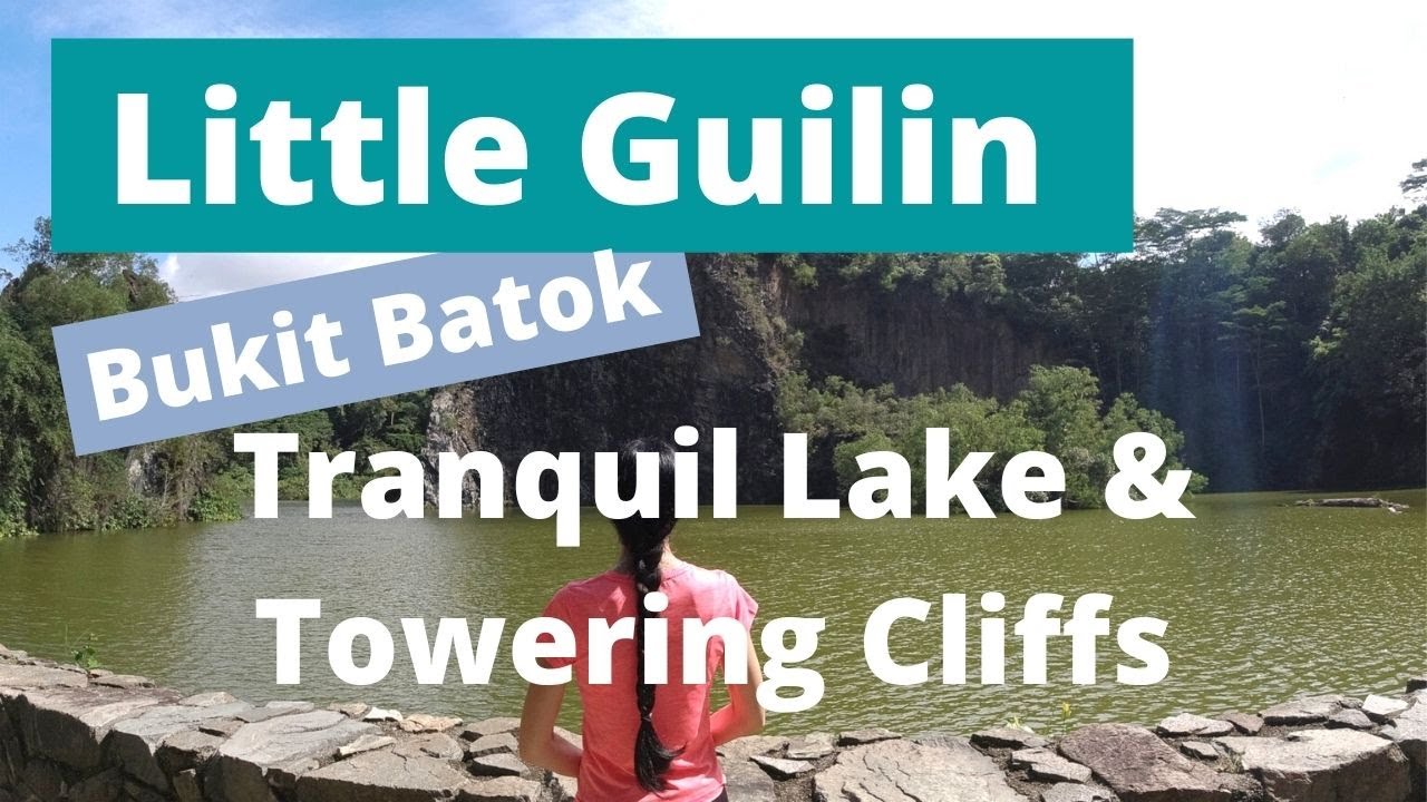 Little Guilin - Bukit Batok - Tranquil Lake - Singapore