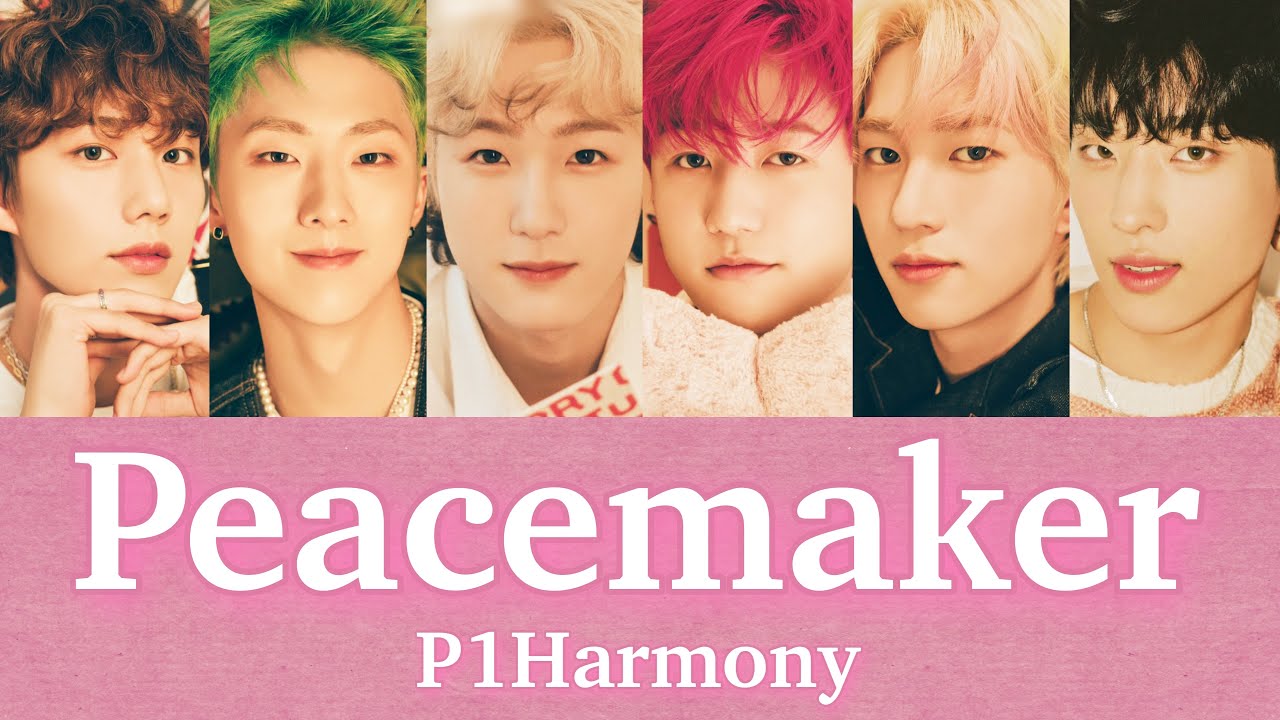 【日本語字幕/カナルビ/歌詞】Peacemaker - P1Harmony (피원하모니) 【Track video 付き 🎥】