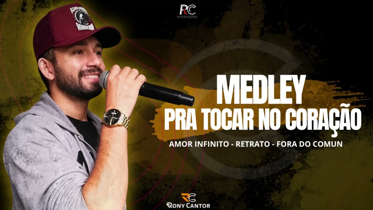 MEDLEY - AMOR INFINITO - RETRATO - FORA DO COMUM - Rony Cantor