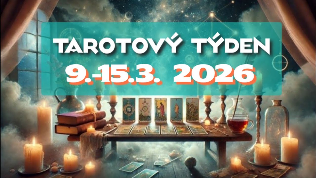 💚TAROTOVÝ TÝDEN💚všechna znamení 