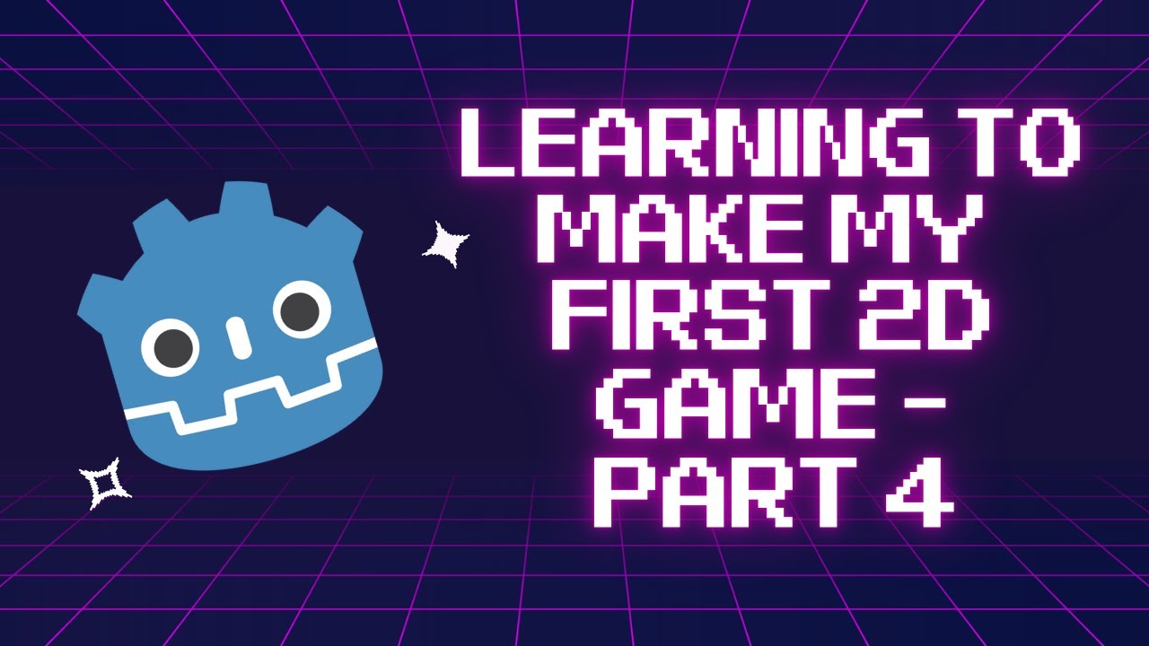 Making my first 2D game using Godot documentation - Part 4 of 5