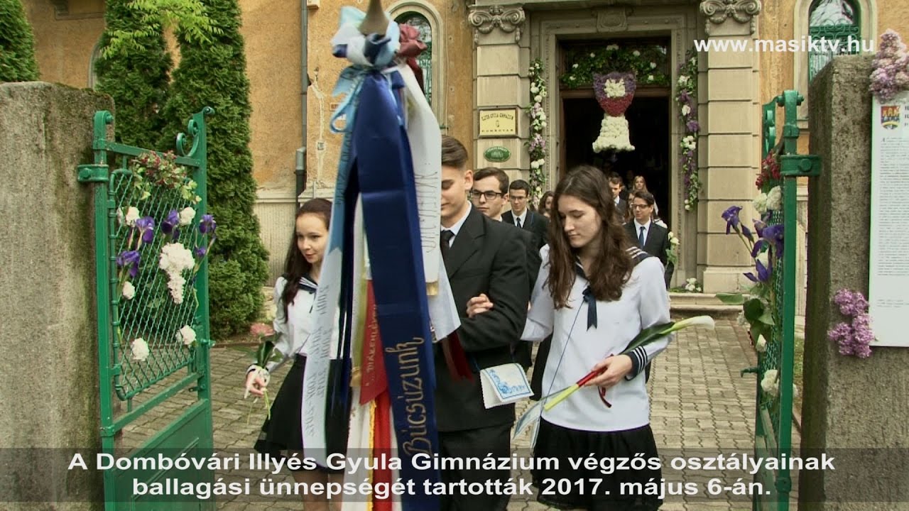 A Dombóvári Illyés Gyula Gimnázium ballagása 2017. május 6-án.