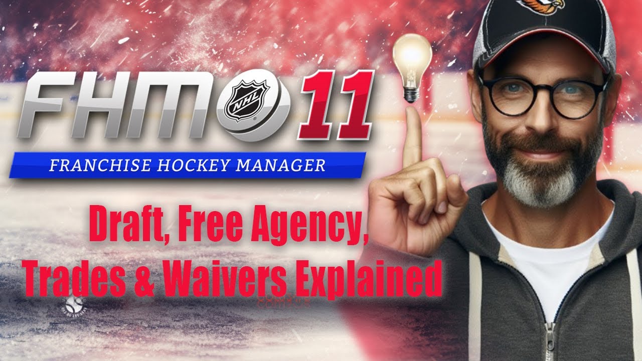 FHM11 Tips: Draft, Free Agency, Trades & Waivers Explained