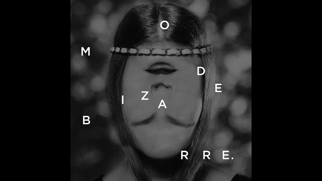 Ivan & The Parazol – Mode Bizarre (Full Album | 2014)