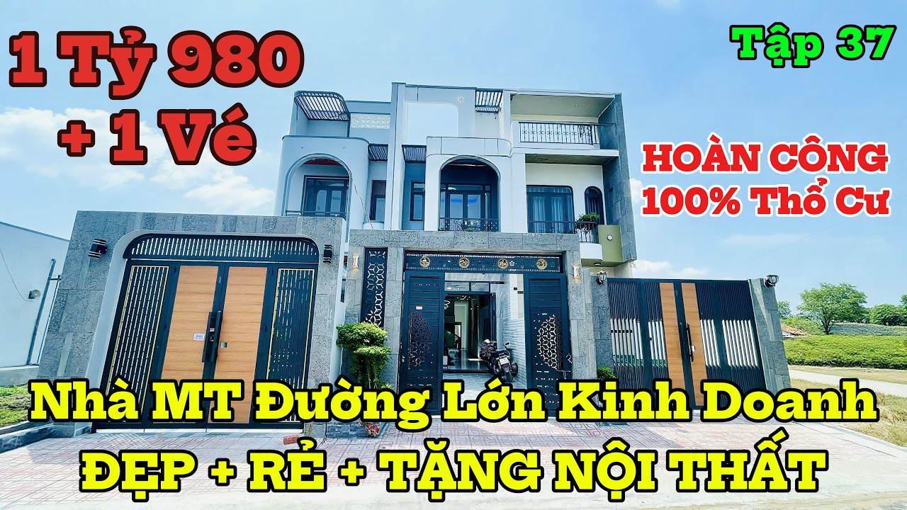 [TẬP 37]Nhà ĐẸP Giá RẺ Sát Chợ Long Thượng-Mặt Tiền Kinh Doanh-120m2-ĐÃ HOÀN CÔNG-Tặng Full Nội Thất