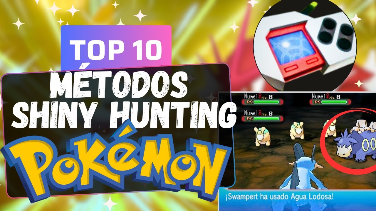 TOP 10 MÉTODOS SHINY HUNTING EN POKÉMON