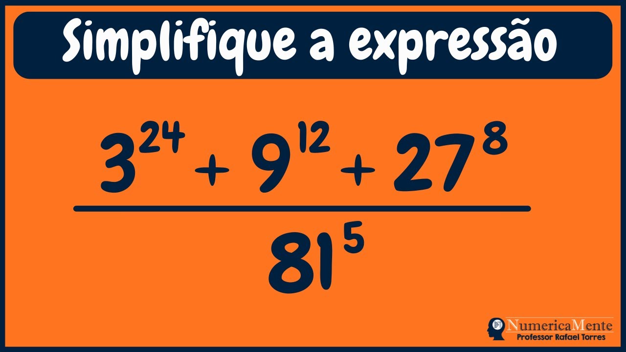 🔥 MATEM&Aacute;TICA | Simplifique a express&atilde;o com pot&ecirc;ncias