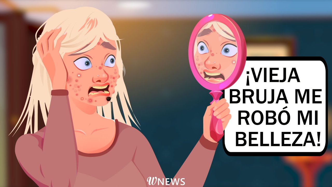 ¡Vieja bruja me robó mi belleza!