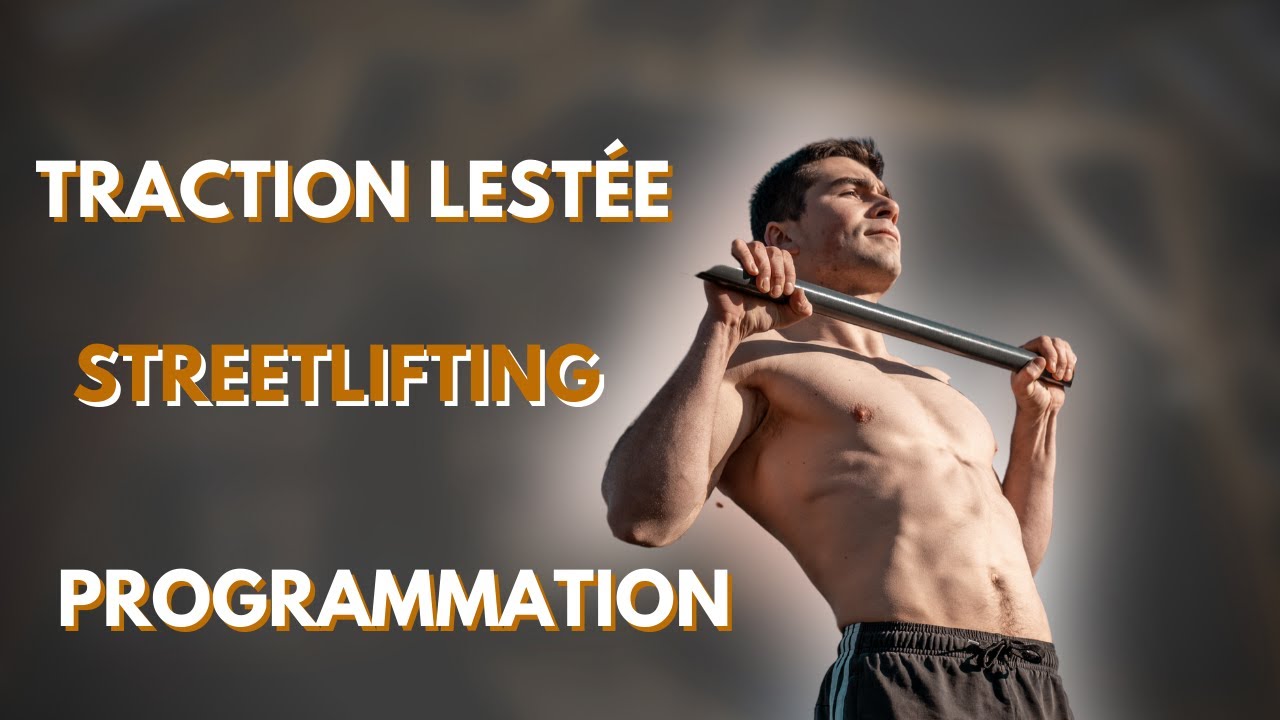 PROGRAMMER SES TRACTIONS EN STREETLIFTING