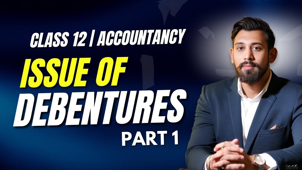 Issue of Debentures | One Shot | All Basics | Accountancy | Class 12
