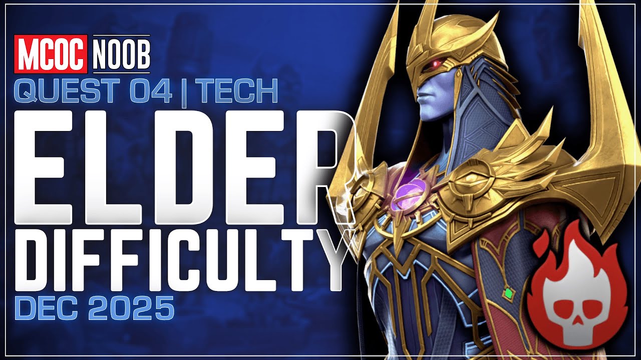 Elder Difficulty &ndash; Quest 4 Tech (DEC 2025) | MCOC Guide