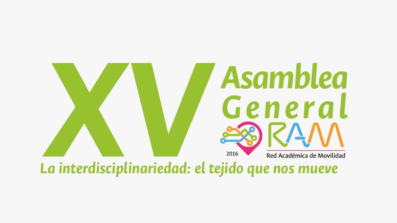 XV Asamblea General Red Académica de Movilidad