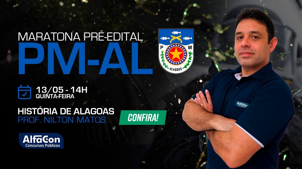 Aula de História de Alagoas | Maratona Pré Edital PM Alagoas - AlfaCon