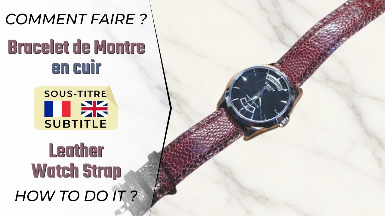 Tuto Bracelet montre cuir fait main ⌚🟤 Maroquinerie artisanale