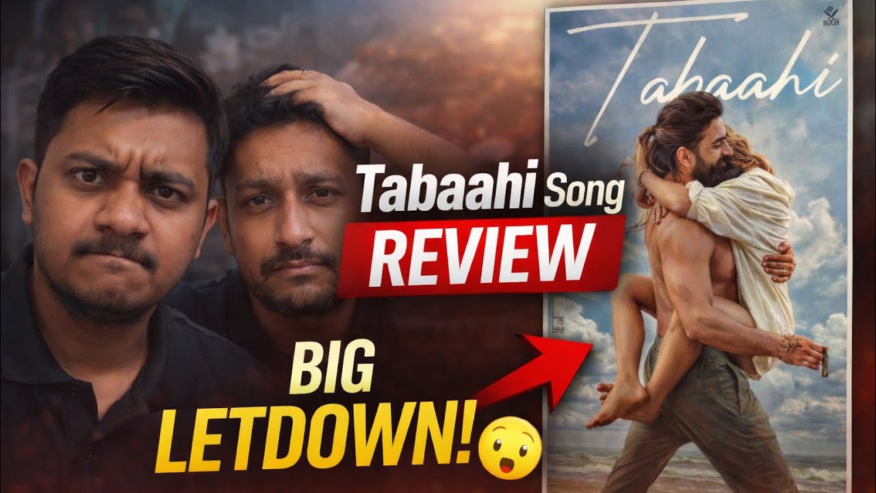 Tabaahi Song Review – Not What We Expected from Toxic? 😐🔥