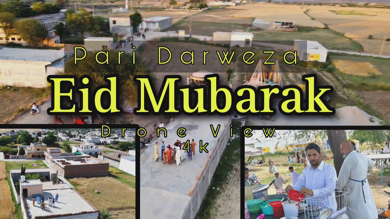 Eid Mubarak 2023 | Pari Darweza VLOG ❤️ | Drone Aerial View 4k 😍