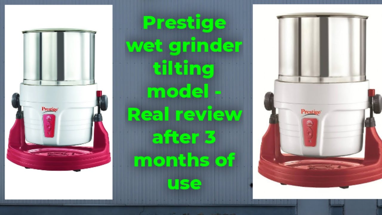 Модель Prestige wetgrinder с наклоном — реальный отзыв после 3 месяцев использования