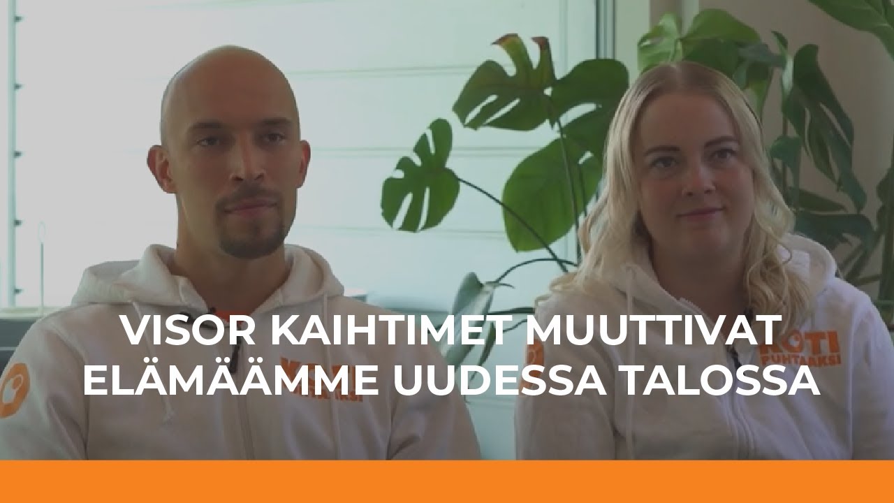 Emme antaisi Visoreita pois mistään hinnasta | Asiakaskokemus - Saana & Henri