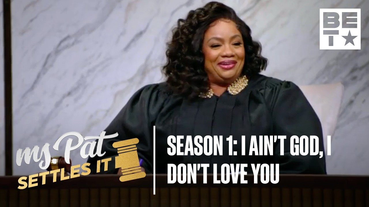 Ms. Pat Settles It | Full Episode | Season 1, Episode 4: I Ain't God, I Don't Love You