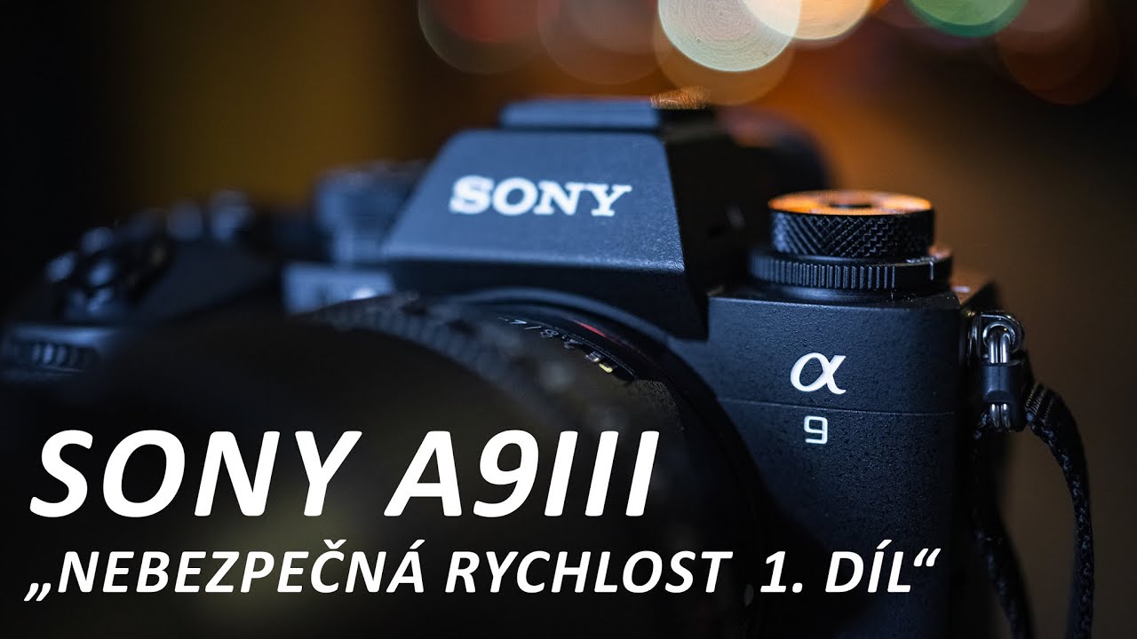 SONY A9III: 