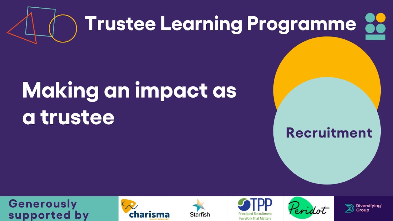 Trustee Learning Programme - Making an impact as a trustee
