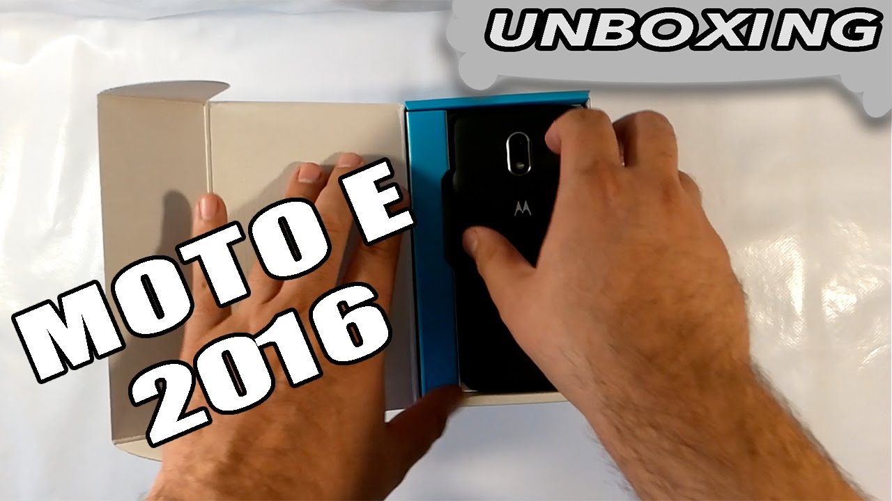 UNBOXING MOTO E 3ª GENERACION (MOTO E 2016) -  PRIMERAS IMPRESIONES