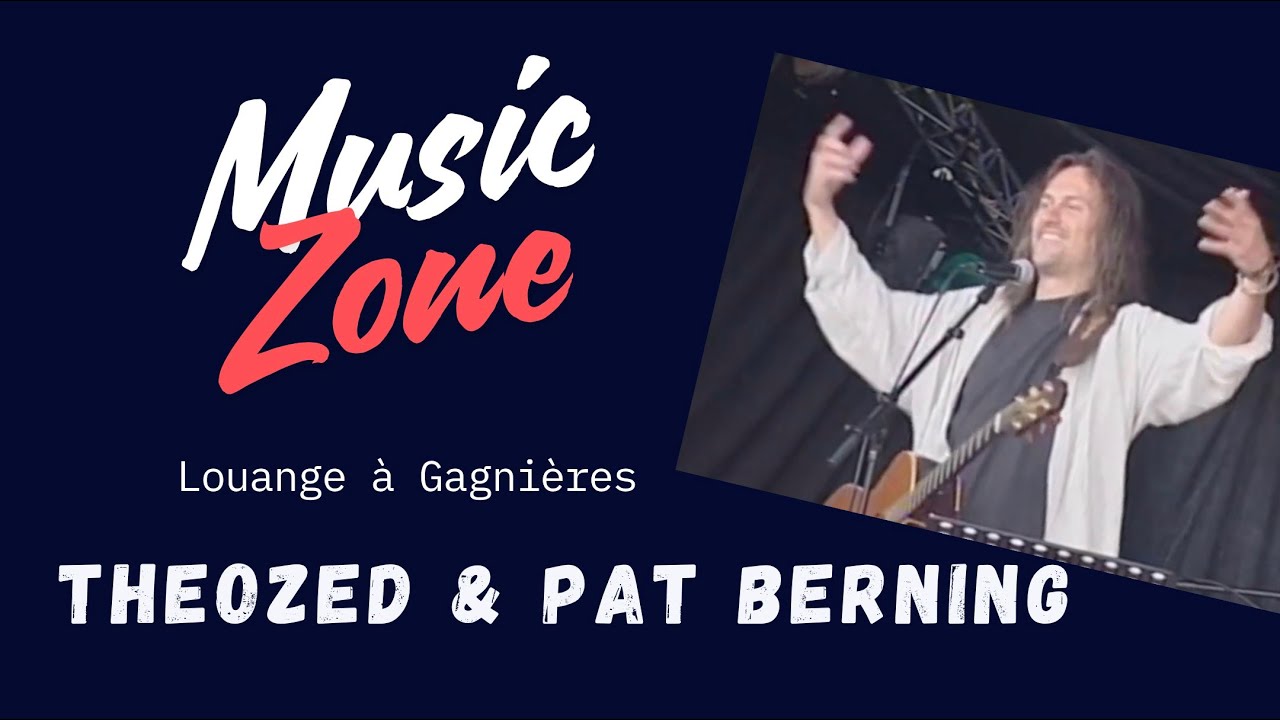 Louange à Gagnières avec Pat Berning et Théozed