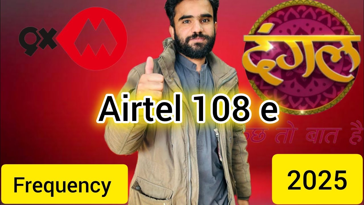 Airtel on SES 7/9 at 108e frequency