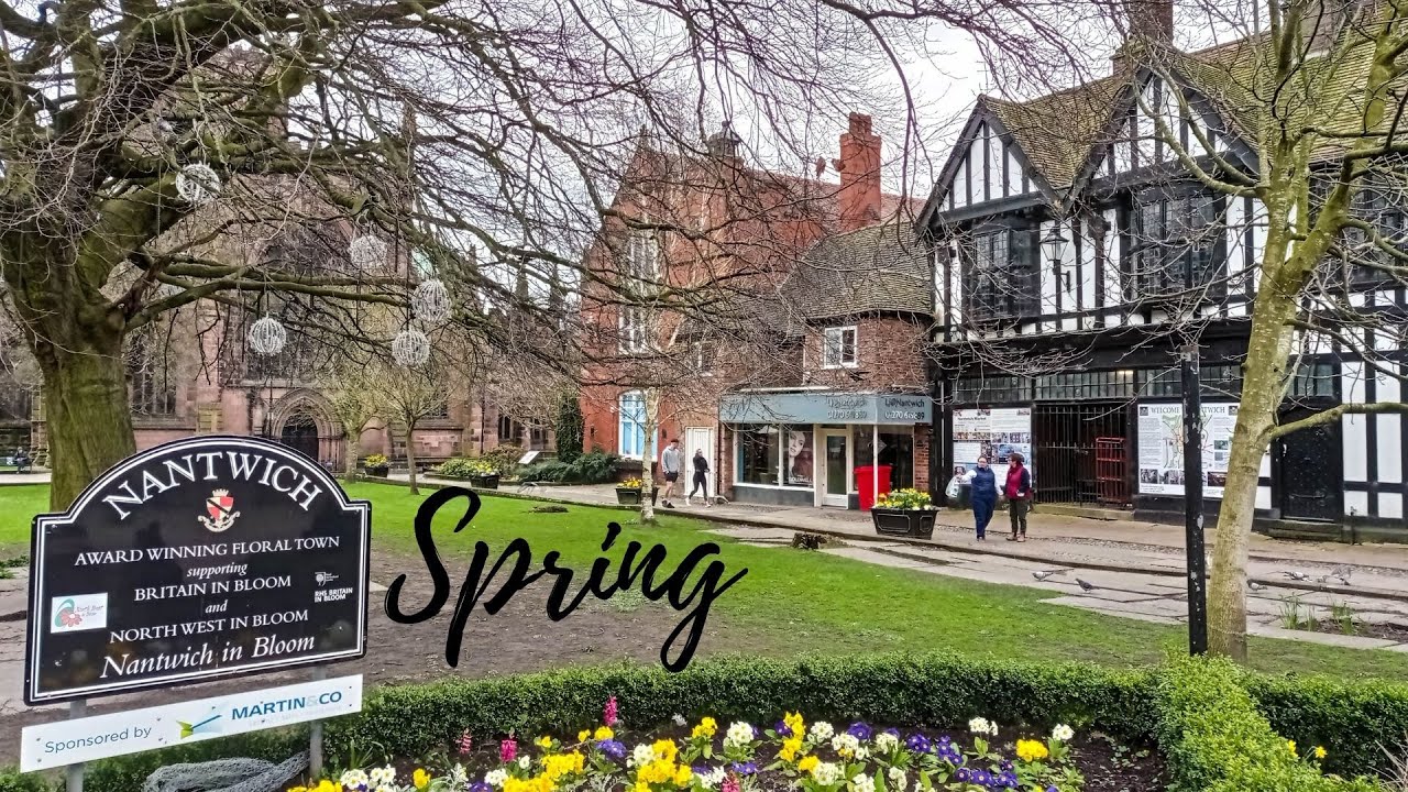 A walk through NANTWICH  - Springtime