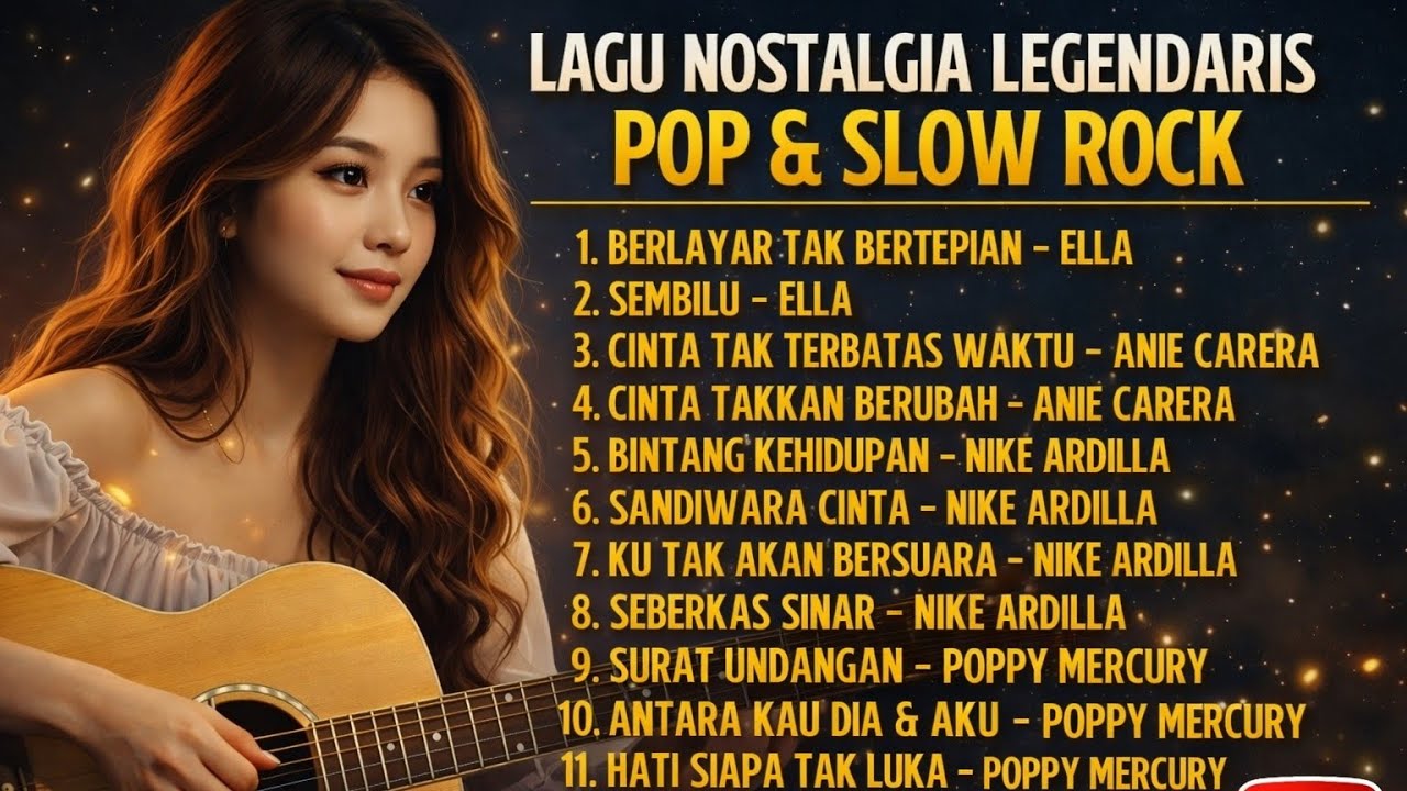 Lagu Nostalgia Legendaris Pop Slow Rock