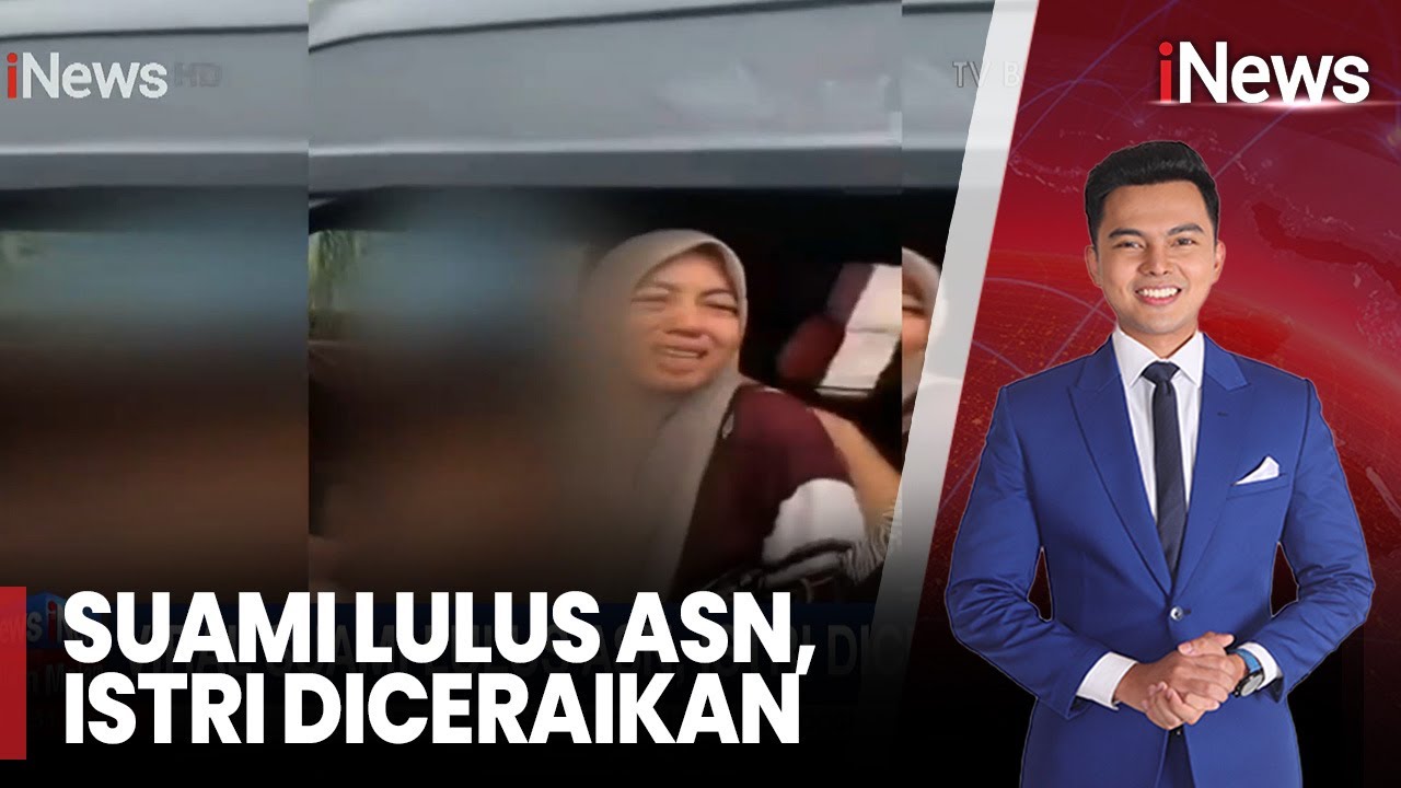 Viral! Suami Lulus ASN, Istri Langsung Diceraikan - Pemkab Turun Tangan |iNews Malam (23/10)