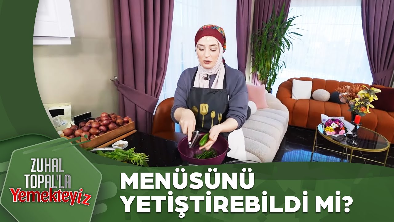 Zeynep'in Mutfak Macerası | Zuhal Topal'la Yemekteyiz 792. Bölüm
