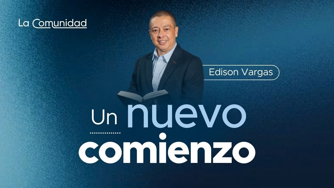 Grupo de oración: Un nuevo comienzo por Edison Vargas | 10 enero 2026