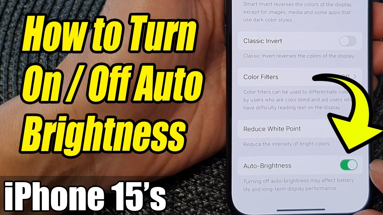 iPhone 15/15 Pro Max: How to Turn On/Off Auto-Brightness