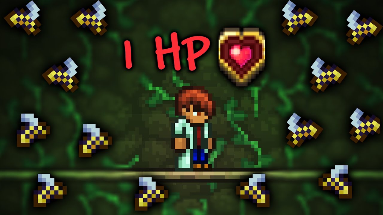 Terraria, but I only have 1 HEALTH POINT...
