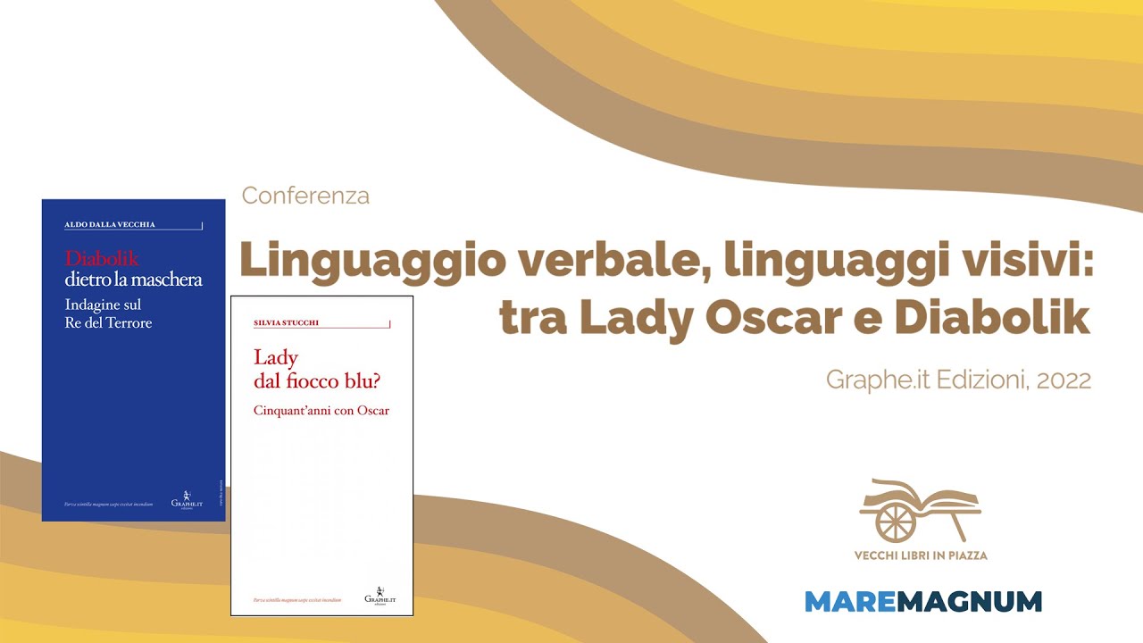 Conferenza | Linguaggio verbale, linguaggi visivi: tra Lady Oscar e Diabolik