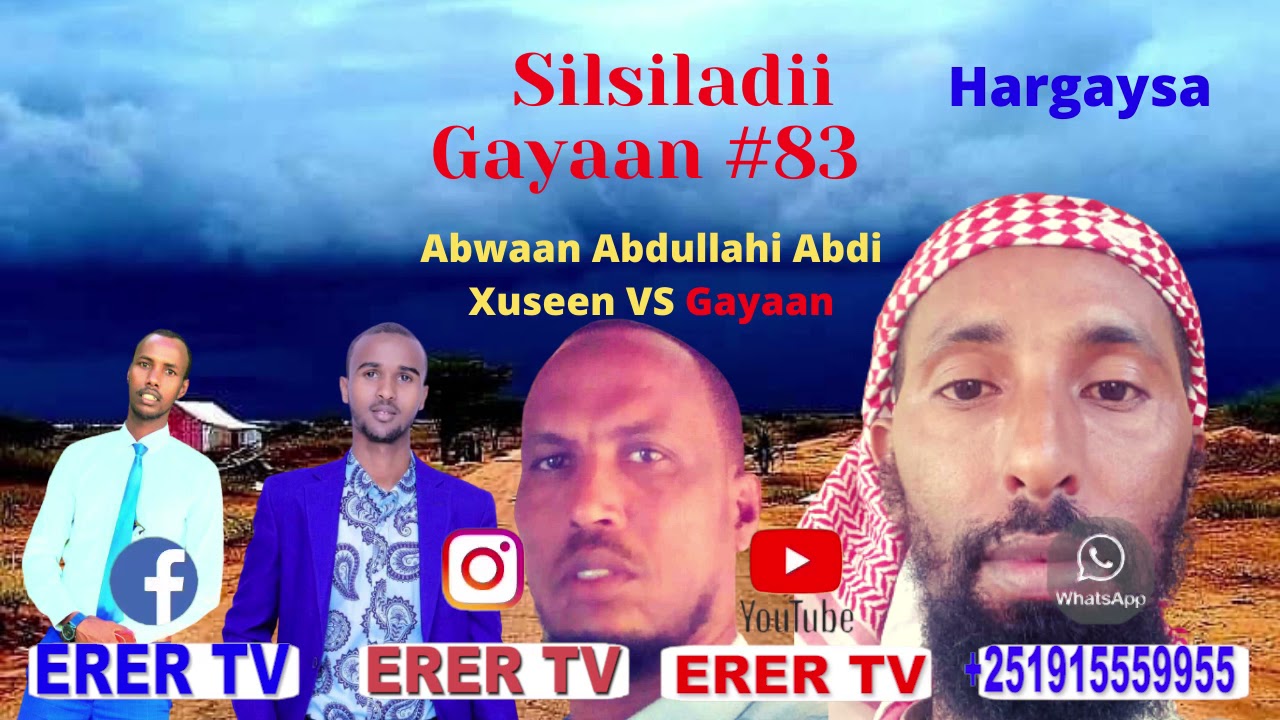 Silsiladii Gayaan Qaybtii 83aad iyo Abdilaahi Abdi Xuseen oo Hargaysa Kalsoo hadlay Nimankii Silsila