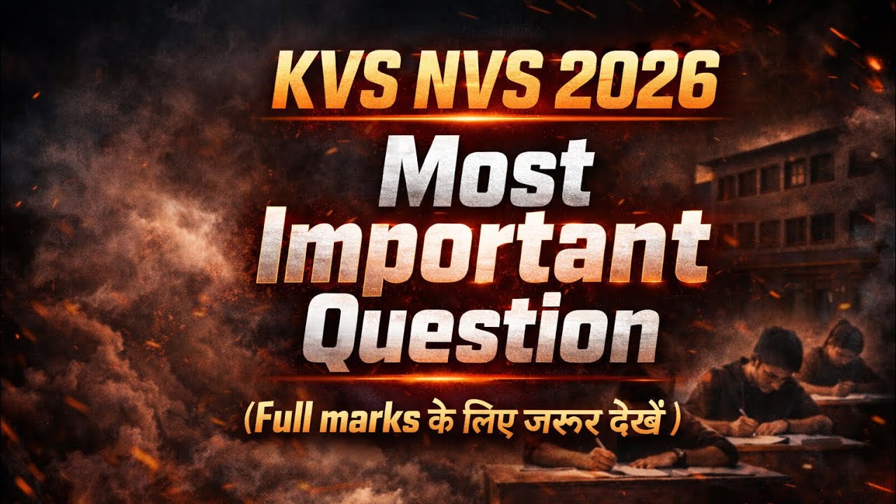 KVS NVS 2026 | TOP 50 important question | Must watch before exam