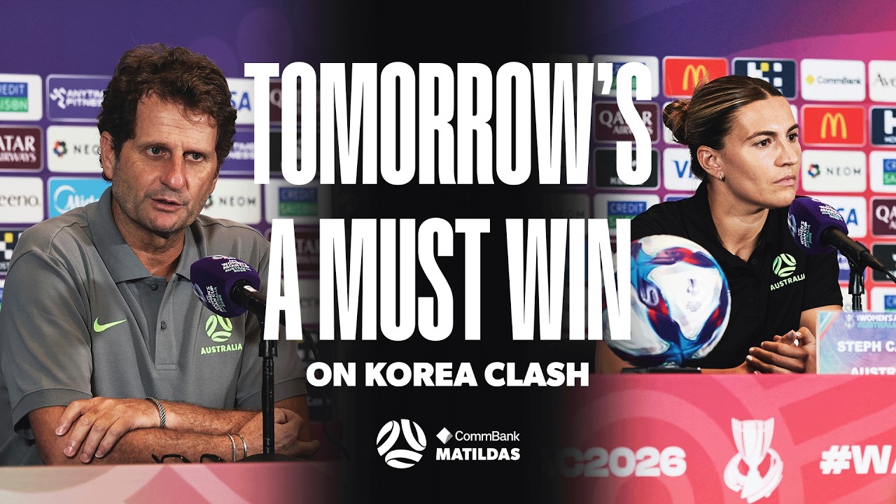 Matildas look to finish group on top | Montemurro & Catley Press Conference