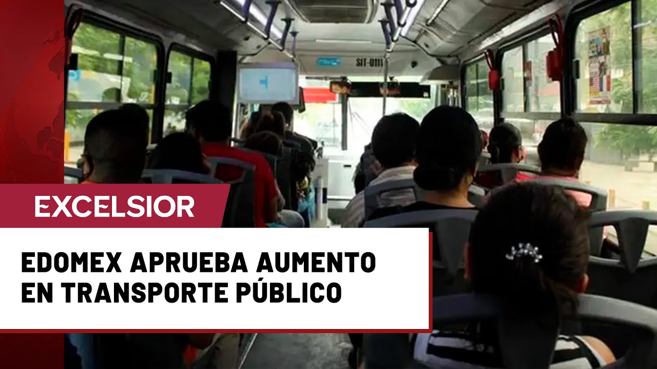 Aumento a tarifa de transporte p&uacute;blico es aprobado en Edomex