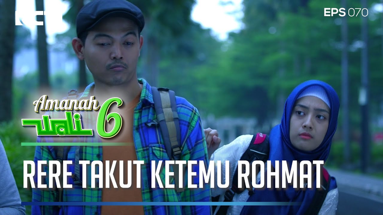KABUR DARI PESANTREN! RERE TEKUT BERTEMU DENGAN ROHMAT - AMANAH WALI 6 [PART 3]