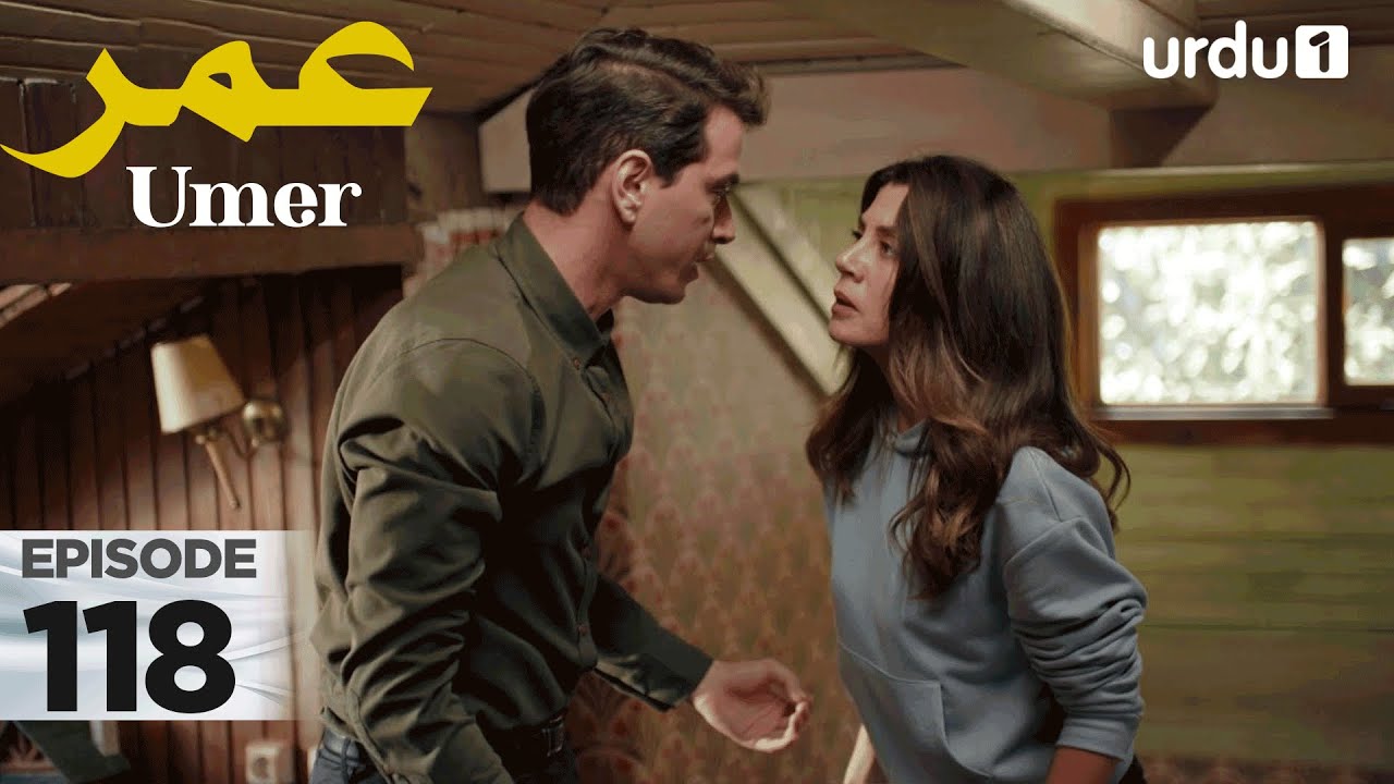 Umer | Episode 118 | Turkish Drama | 8 February 2026