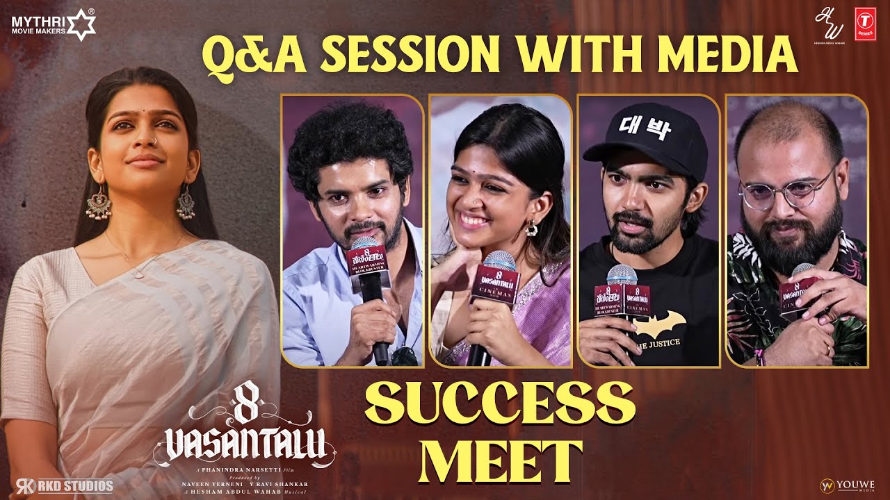 8 Vasantalu Success Meet | Q&A Session With Media | Ananthika Sanilkumar | Phanindra Narsetti