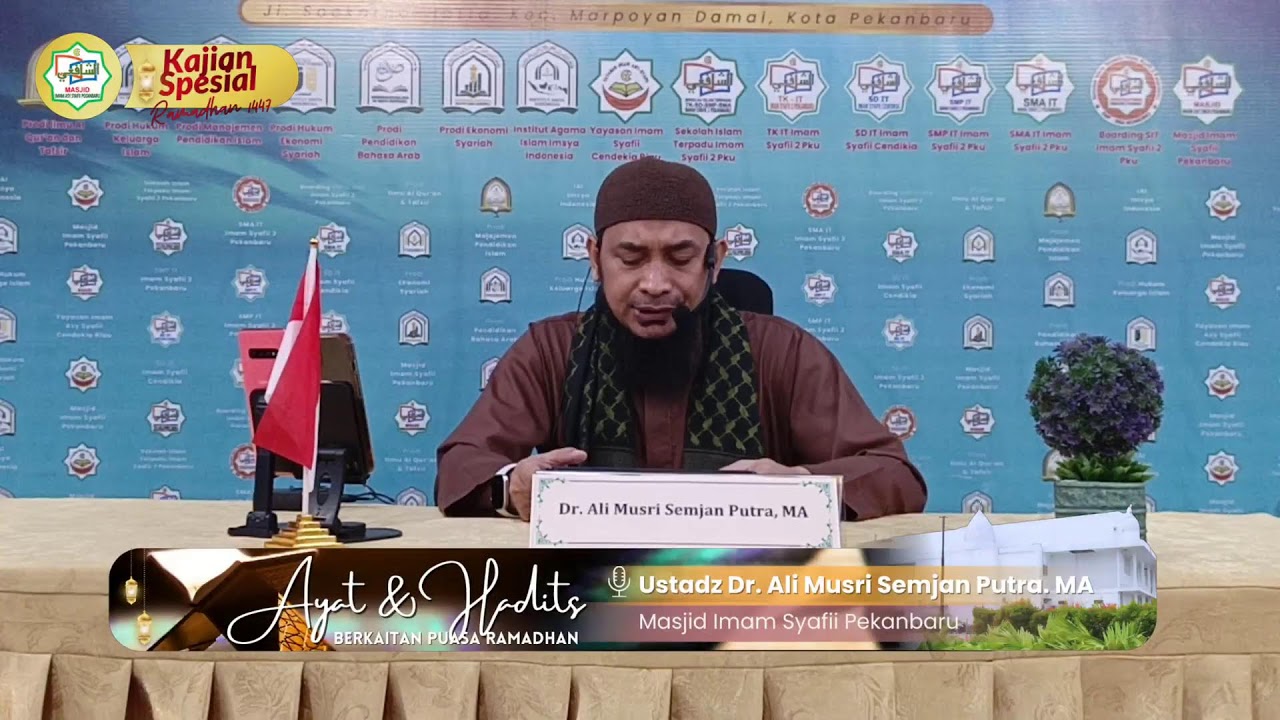 Ayat Ayat & Hadist Tentang Puasa #7 | Ustadz Dr. Ali Musri Semjan Putra, Lc. MA