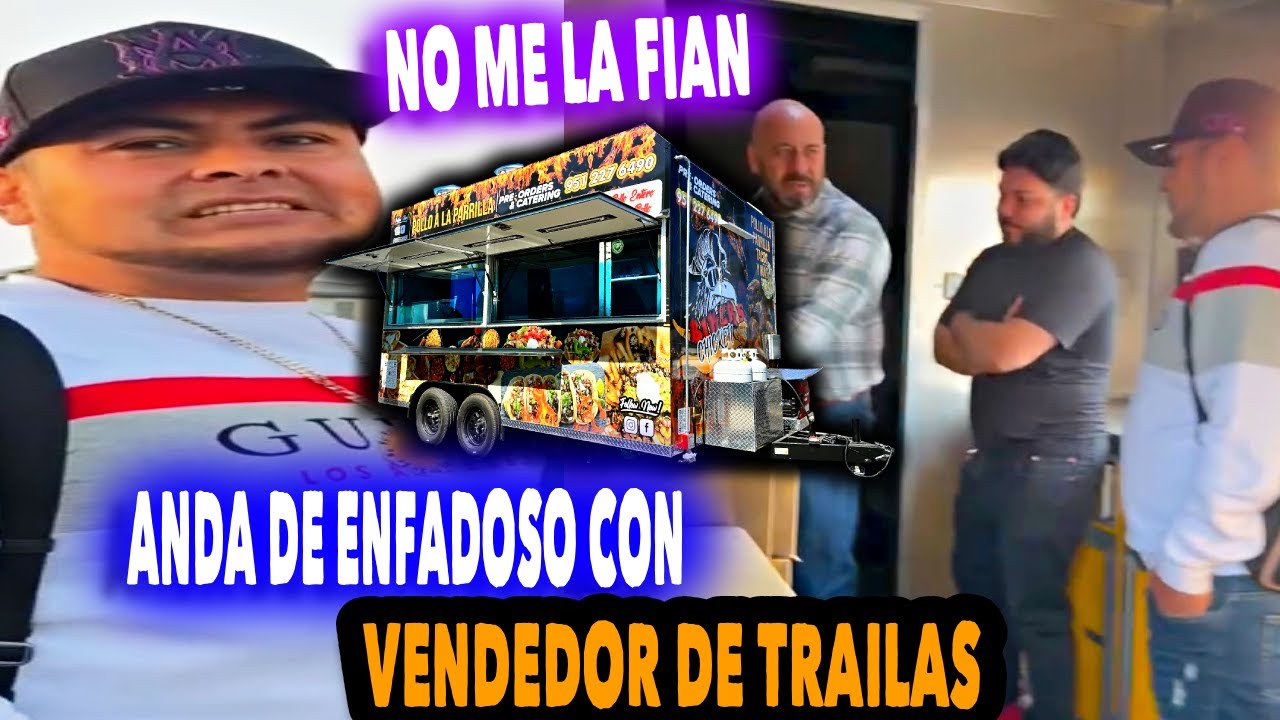 Jose Torres ANDA De METllCHE Con VENDED0R DE TRAILAS Que Nl VA A COMPRAR