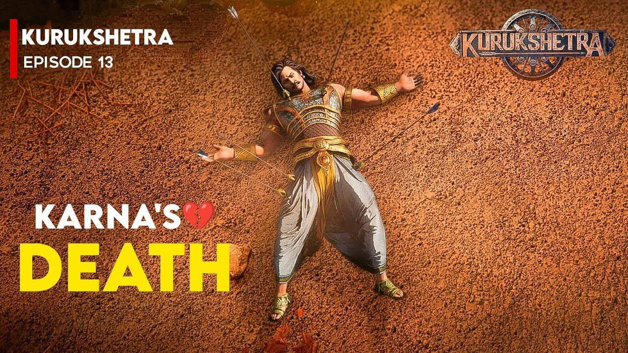 Kurukshetra: S1 Episode 13 ( PART-A)🏹| कर्ण और अर्जुन के बीच युद्ध🔥💔