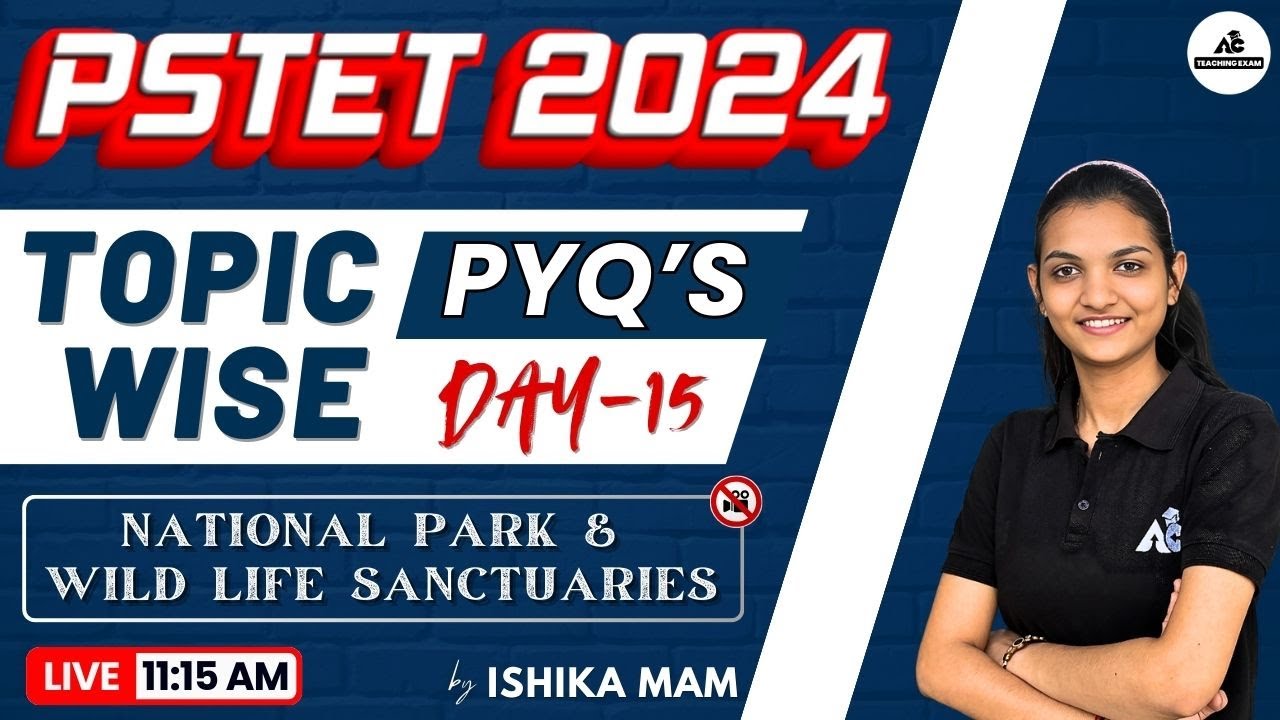 PSTET 2024 | Topic Wise PYQ'S | NATIONAL PARK & WILD LIFE SANCTUARIES | By Ishika Mam| Live 11:15 AM